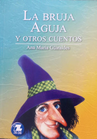 Image of La bruja Aguja y otros cuentos