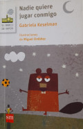 Nadie quiere jugar conmigo