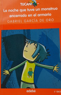 Image of La noche que tuve un monstruo encerrado en el armario