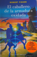El caballero de la armadura oxidada