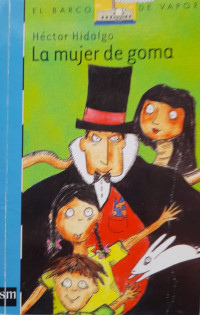 Image of La mujer de goma